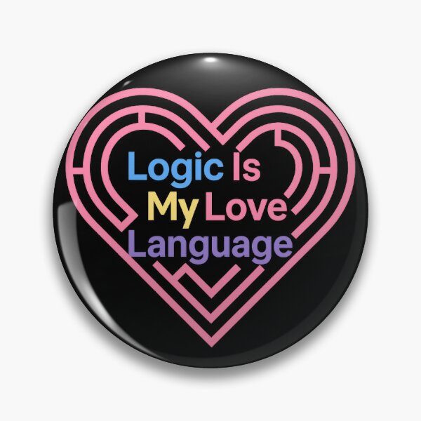 Item preview, Copy of Logic Is my love language; Nerd love  Geek romance  Analytical mind  Smart love  Puzzle aesthetic  Clever shirt  Love and logic designed and sold by Galskap.