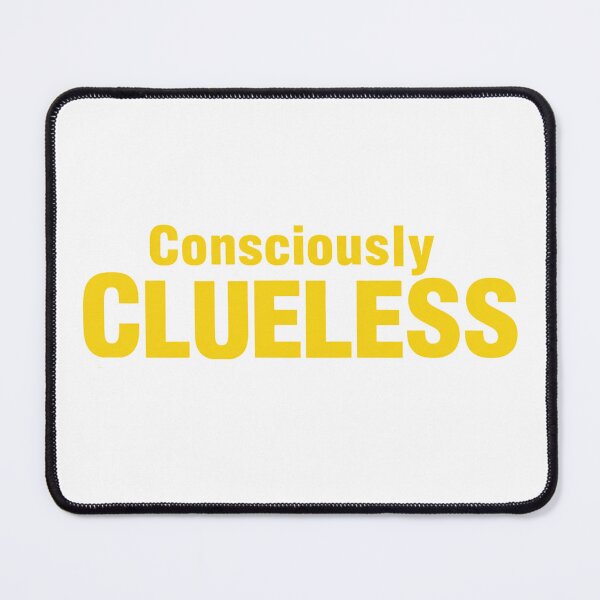 Item preview, Consciously Clueless designed and sold by TksProduction.
