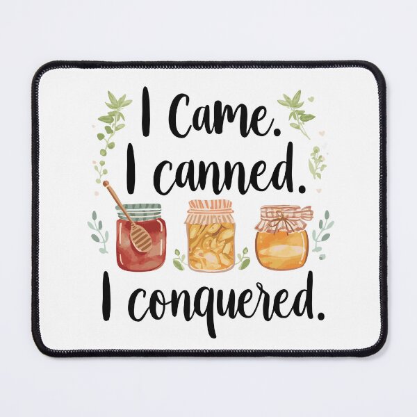 Item preview, Funny Canning Quote Farmhouse Kitchen Homestead Humor Design designed and sold by IDesiwork ⭐⭐⭐⭐⭐.