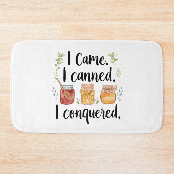 Item preview, Funny Canning Quote Farmhouse Kitchen Homestead Humor Design designed and sold by IDesiwork ⭐⭐⭐⭐⭐.
