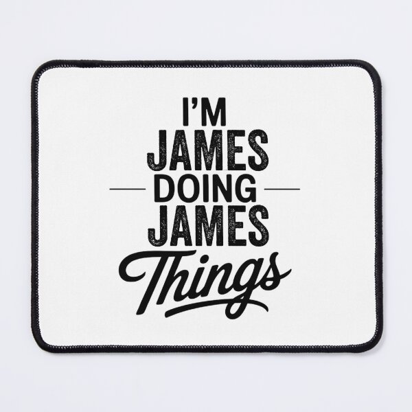 Item preview, I'm James Doing James Things designed and sold by Oussinc.