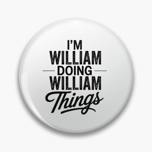 Item preview, I'm William Doing William Things designed and sold by Oussinc.