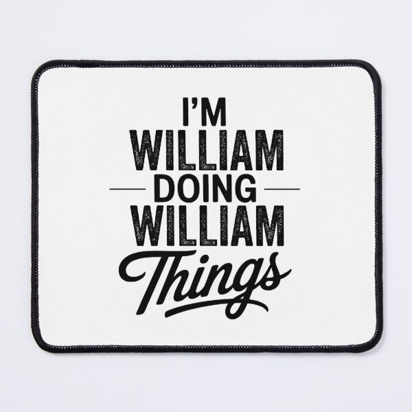 Item preview, I'm William Doing William Things designed and sold by Oussinc.
