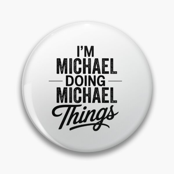 Item preview, I'm Michael Doing Michael Things designed and sold by Oussinc.
