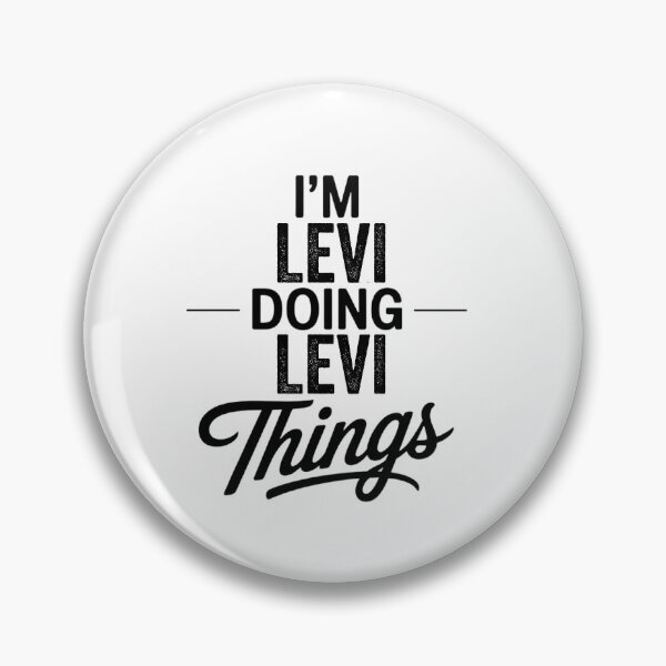 Item preview, I'm Levi Doing Levi Things designed and sold by Oussinc.