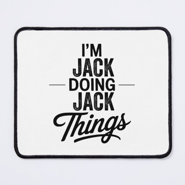 Item preview, I'm Jack Doing Jack Things designed and sold by Oussinc.