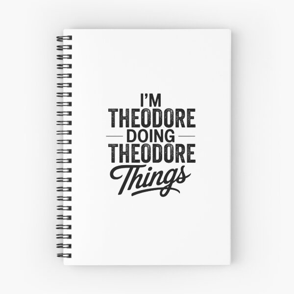 Item preview, I'm Theodore Doing Theodore Things designed and sold by Oussinc.