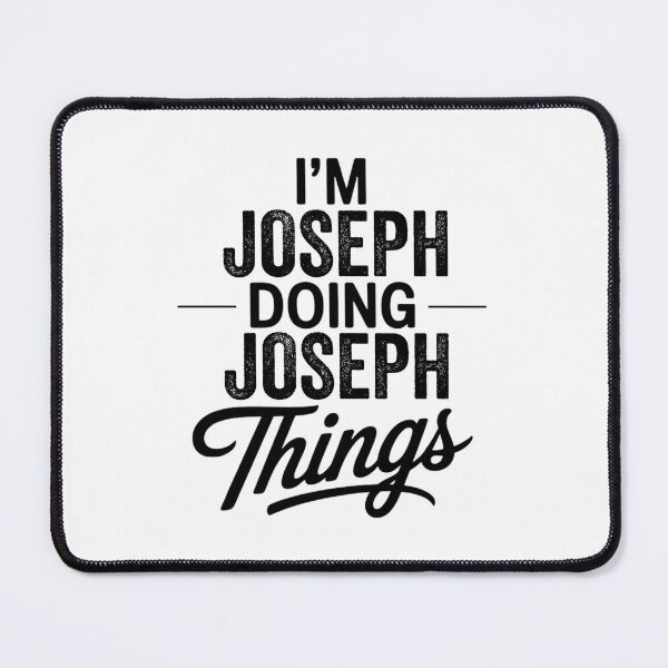 Item preview, I'm Joseph Doing Joseph Things designed and sold by Oussinc.
