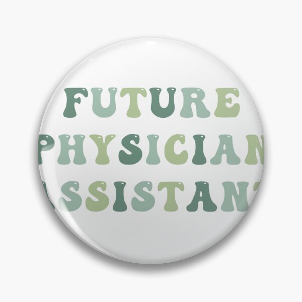 Item preview, Future Physician Assistant designed and sold by kmdesigns17.