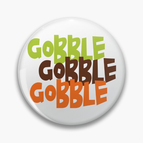 Artikelvorschau, Gobble Gobble Gobble TG043 entworfen und verkauft von Persnicketee.
