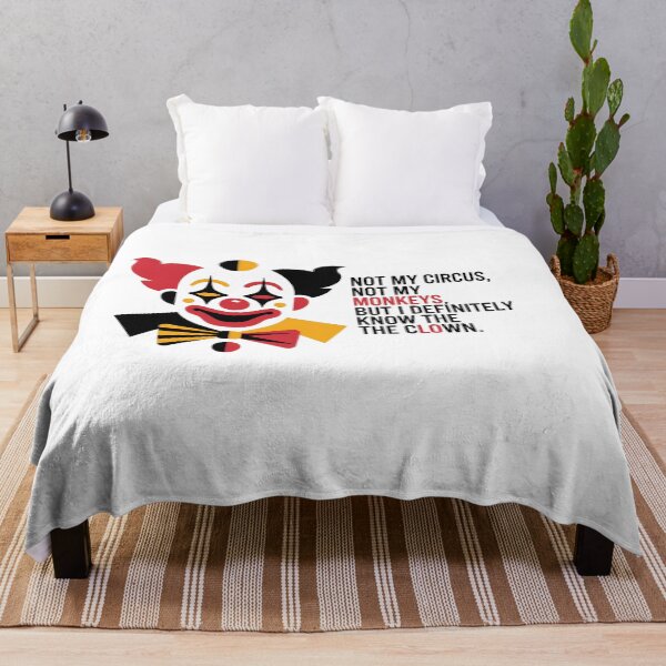 Item preview, Not My Circus, Not My Monkeys, But I Definitely Know The Clown designed and sold by Naitsebas.
