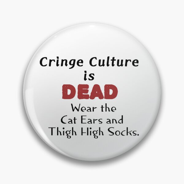 Item preview, Cringe Culture is Dead designed and sold by DentedSpork.