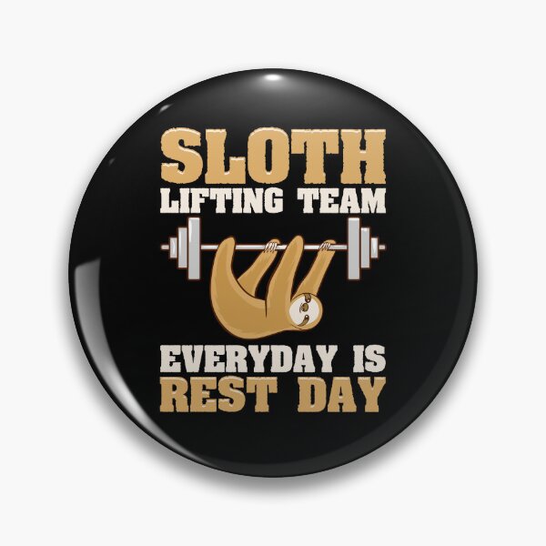 Item preview, Sloth Lifting Team Every Day Is Rest Day Conserving Energy designed and sold by Maria Garcia.