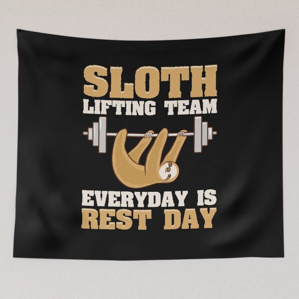 Item preview, Sloth Lifting Team Every Day Is Rest Day Conserving Energy designed and sold by Maria Garcia.