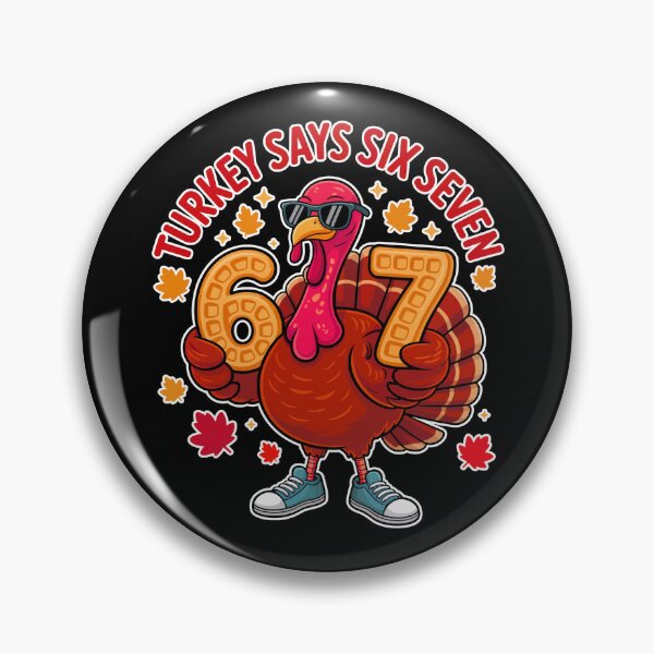 Item preview, Turkey Says Six Seven  designed and sold by WoodburyLake.