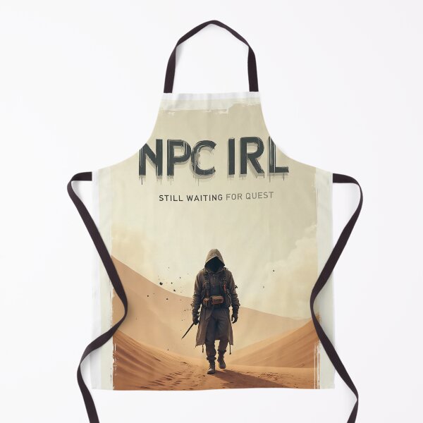 Item preview, NPC IRL Meme – Waiting for Quest Gamer Art designed and sold by toshnaire.