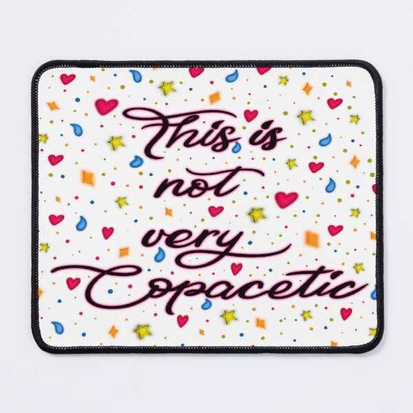 Item preview, This is not very copacetic  designed and sold by Kallmekuhh.