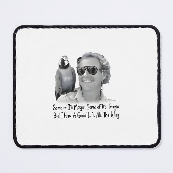 Item preview, Jimmy Buffett Some Of It's Magic Tshirt, Jimmy Buffett Quote designed and sold by shopmionmion.