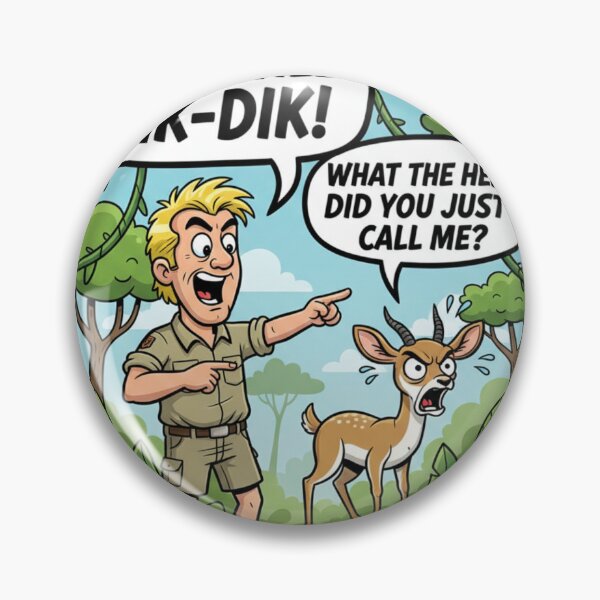 Item preview, It's A Wild Dik-Dik Funny Safari Pun designed and sold by PunStitch.