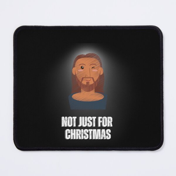 Item preview, Jesus Not Just For Christmas designed and sold by Imemewell.