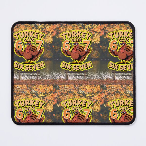 Item preview, Turkey Says Six Seven  designed and sold by WoodburyLake.
