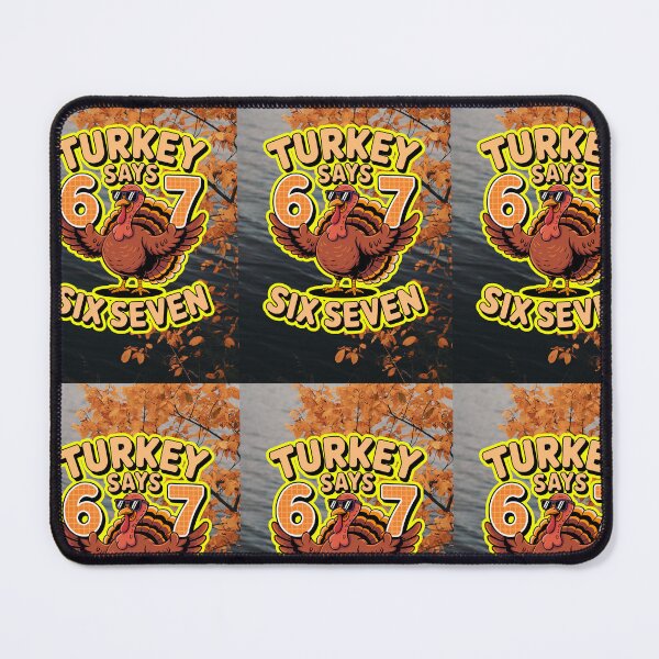 Item preview, Turkey Says Six Seven  designed and sold by WoodburyLake.
