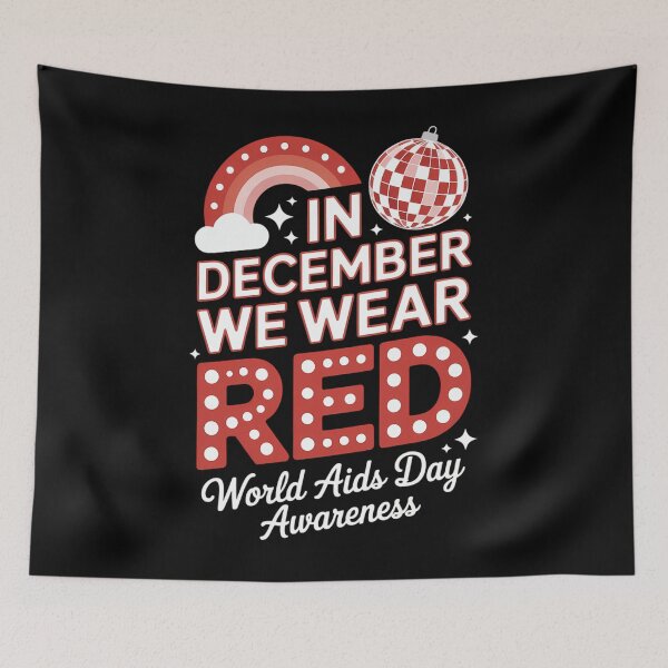 Item preview, In December We Wear Red For World Aids Day Awareness designed and sold by PunkNation-Arts.
