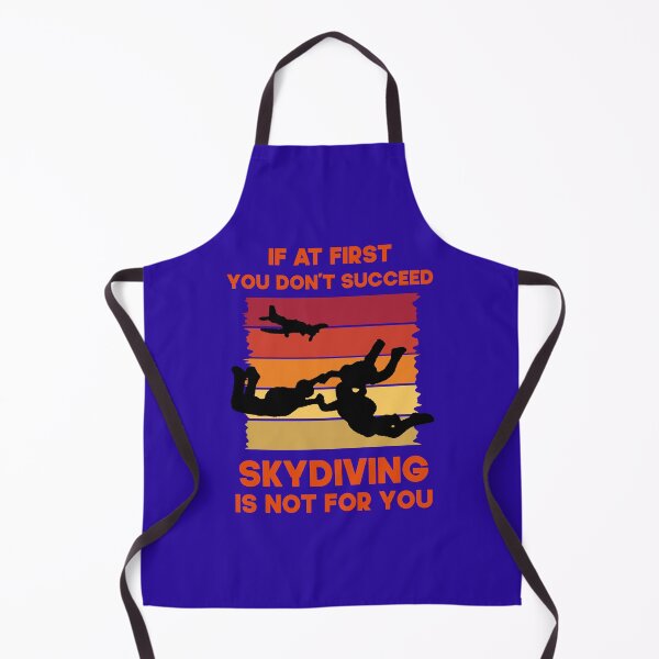 Item preview,  If At First You Don't Succeed Skydiving Is  Not For You.  Funny Skydiving Quote designed and sold by DesignHouse07.