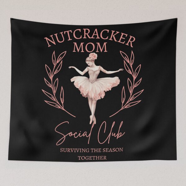 Item preview, Nutcracker Mom Social Club Surviving The Season Together Ballerina Art designed and sold by JolinChinn.