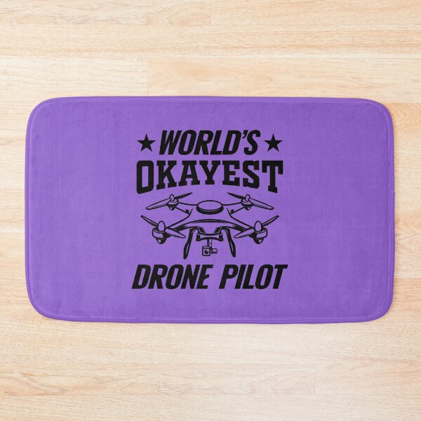 Item preview, . World's Okayest Drone Pilot. Funny Drone Pilot Quote designed and sold by DesignHouse07.