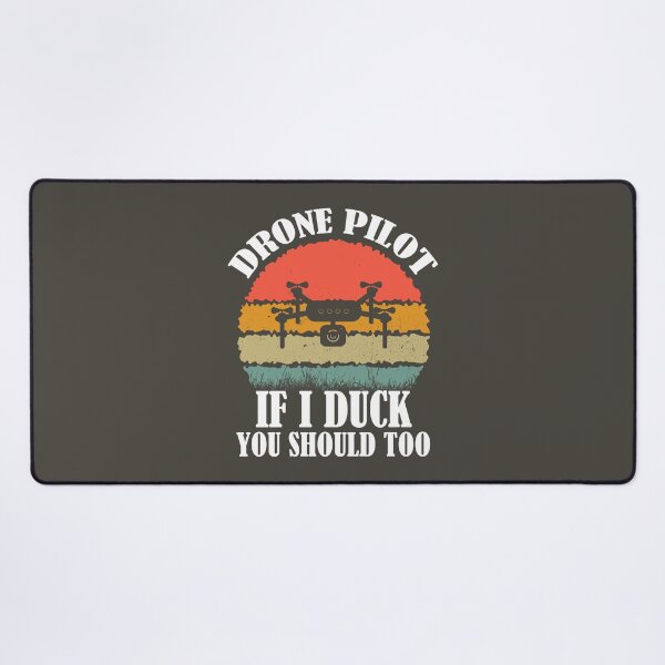 Item preview, Drone Pilot If I Duck You Should Too. Funny Drone Quote With Retro Sunset designed and sold by DesignHouse07.