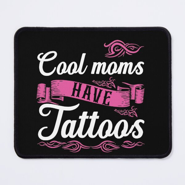 Item preview, Cool Moms Have Tattoos | Fun Tattoo Lover Gift for Moms designed and sold by LarryMBrown.