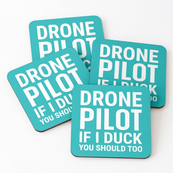 Item preview,  Drone Pilot If I Duck You Should Too. Funny Drone  Quote. Drone Flying designed and sold by DesignHouse07.