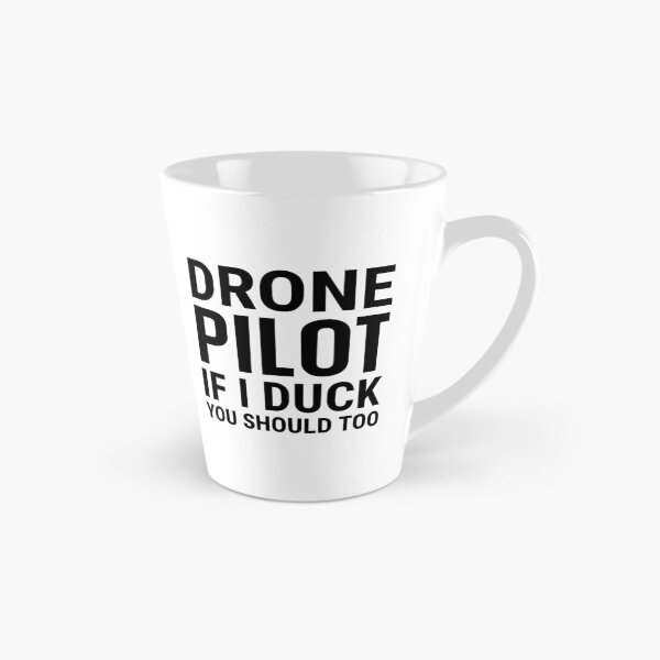 Item preview, Drone Pilot If I Duck You Should Too. Funny Drone  Quote. Drone Flying designed and sold by DesignHouse07.