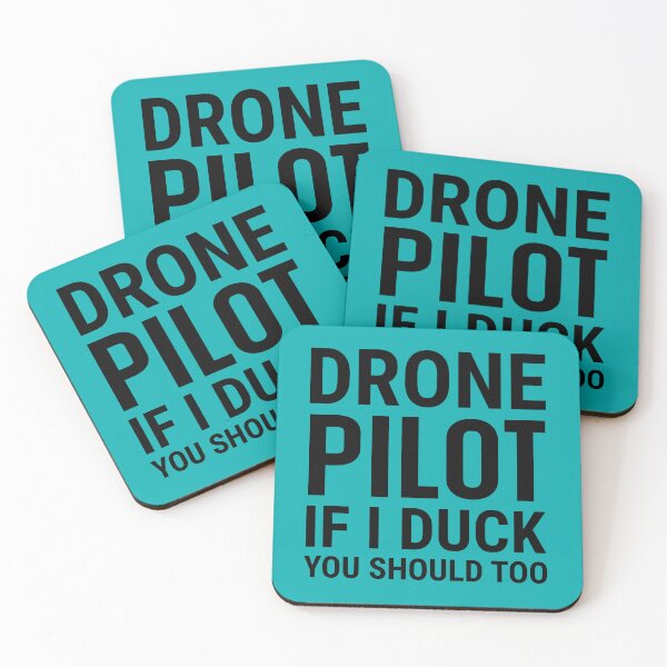 Item preview, Drone Pilot If I Duck You Should Too. Funny Drone  Quote. Drone Flying designed and sold by DesignHouse07.