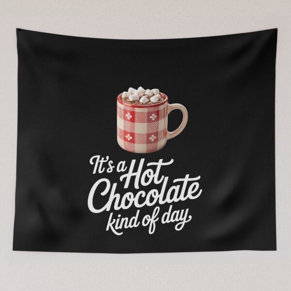 Item preview, It's a Hot Chocolate Kind of Day - Hot Cocoa designed and sold by PunkNation-Arts.