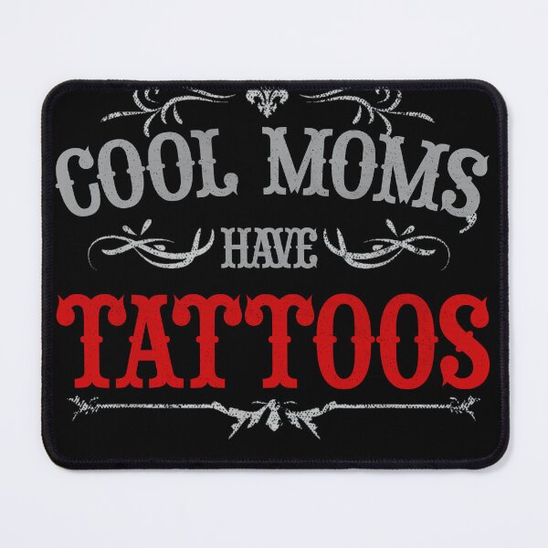 Item preview, Cool Moms Have Tattoos | Bold Vintage Tattoo Design for Moms designed and sold by LarryMBrown.