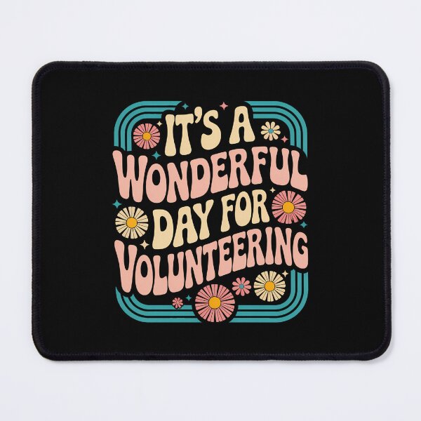 Item preview, It's A Wonderful Day For Volunteering Volunteer Appreciation designed and sold by PunkNation-Arts.