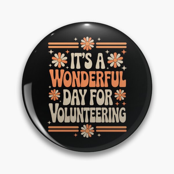 Item preview, It's A Wonderful Day For Volunteering Volunteer Appreciation designed and sold by PunkNation-Arts.