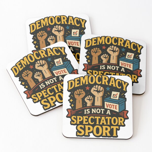 Item preview, Democracy Is Not a Spectator Sport – Bold Activist Quote Design designed and sold by ModdiesColors.