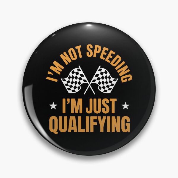 Item preview, I'm Not Speeding I'm Just Qualifying - Drift Car Race Car designed and sold by HellD3vil-Art.