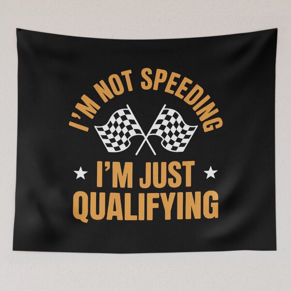 Item preview, I'm Not Speeding I'm Just Qualifying - Drift Car Race Car designed and sold by HellD3vil-Art.