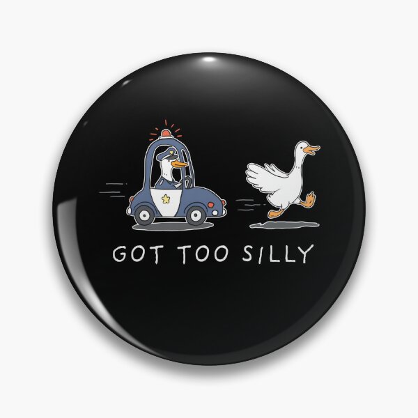 Item preview, Got Too Silly designed and sold by RoderickStout.
