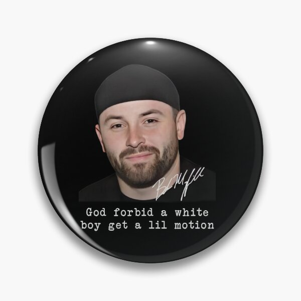 Item preview, Baker Mayfield's Funny Quote With Signature Vintage God Forbid A White Boy Get A Lil Motion designed and sold by MarlinConroy.