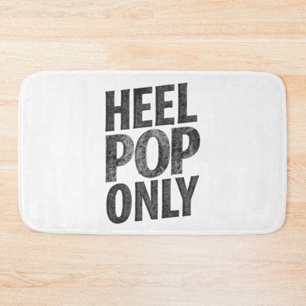 Item preview, Heel Pop Only designed and sold by ConfuseLab Shop.