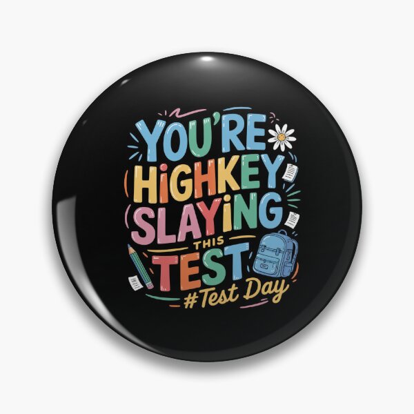 Item preview, Test Day You're Highkey Slaying This Test Teacher designed and sold by Kcgarciaso.