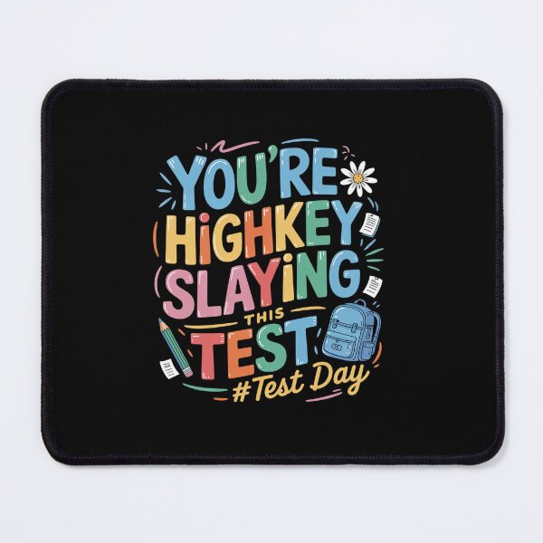 Item preview, Test Day You're Highkey Slaying This Test Teacher designed and sold by Kcgarciaso.