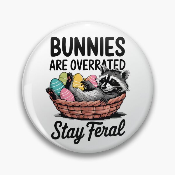 Item preview, Bunnies Are Overrated Stay Feral designed and sold by RoderickStout.