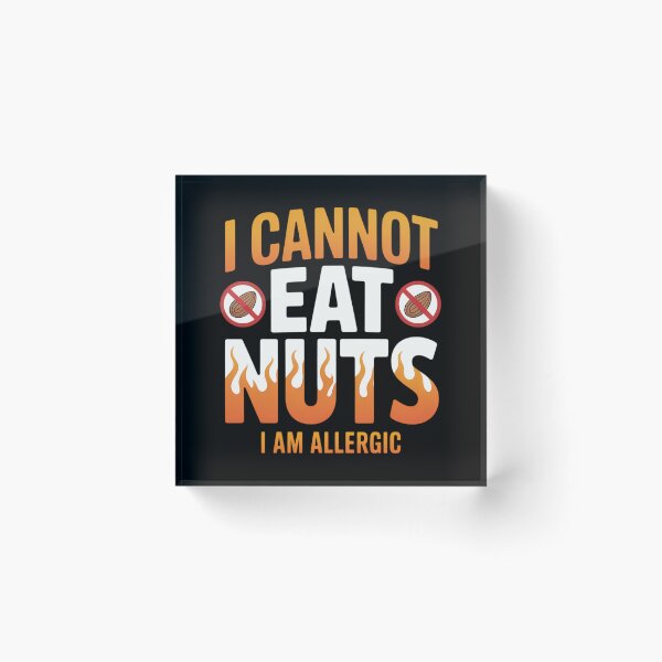 Item preview, I Cannot Eat Nuts I'm Allergic designed and sold by Moon-Ape.