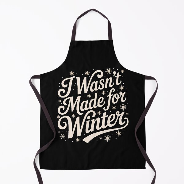 Item preview, I Wasn't Made for Winter designed and sold by Moon-Ape.